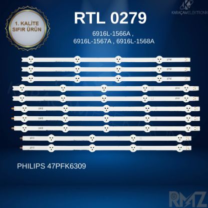 PHILIPS 47PFK6309 LED BAR TAKIM - 6916L-1566A , 6916L-1567A , 6916L-1568A , 6916L-1569A resmi