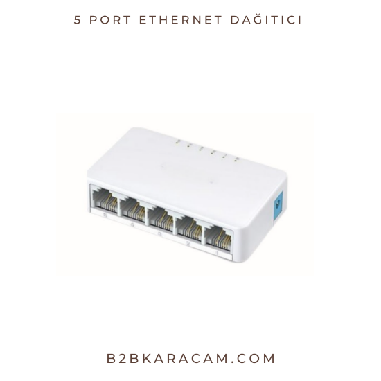 5 PORT ETHERNET DAĞITICI  resmi